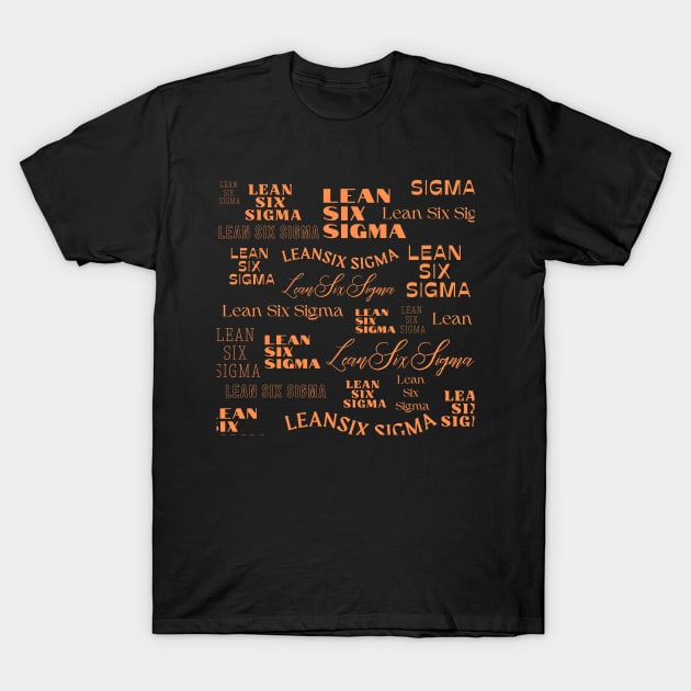 Lean Six Sigma all over design T-Shirt by Viz4Business